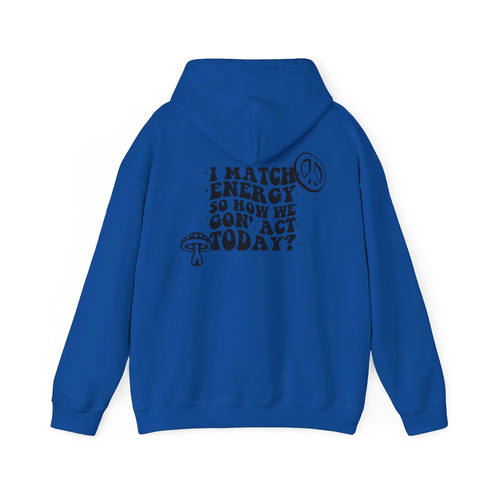 I Match Energy Unisex Heavy Blend™ Hooded Sweatshirt - Moon & Starr Handcrafted LLC