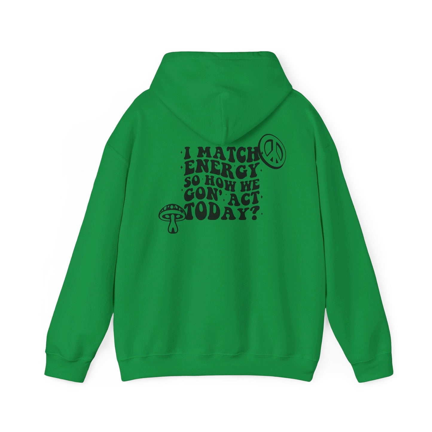 I Match Energy Unisex Heavy Blend™ Hooded Sweatshirt - Moon & Starr Handcrafted LLC