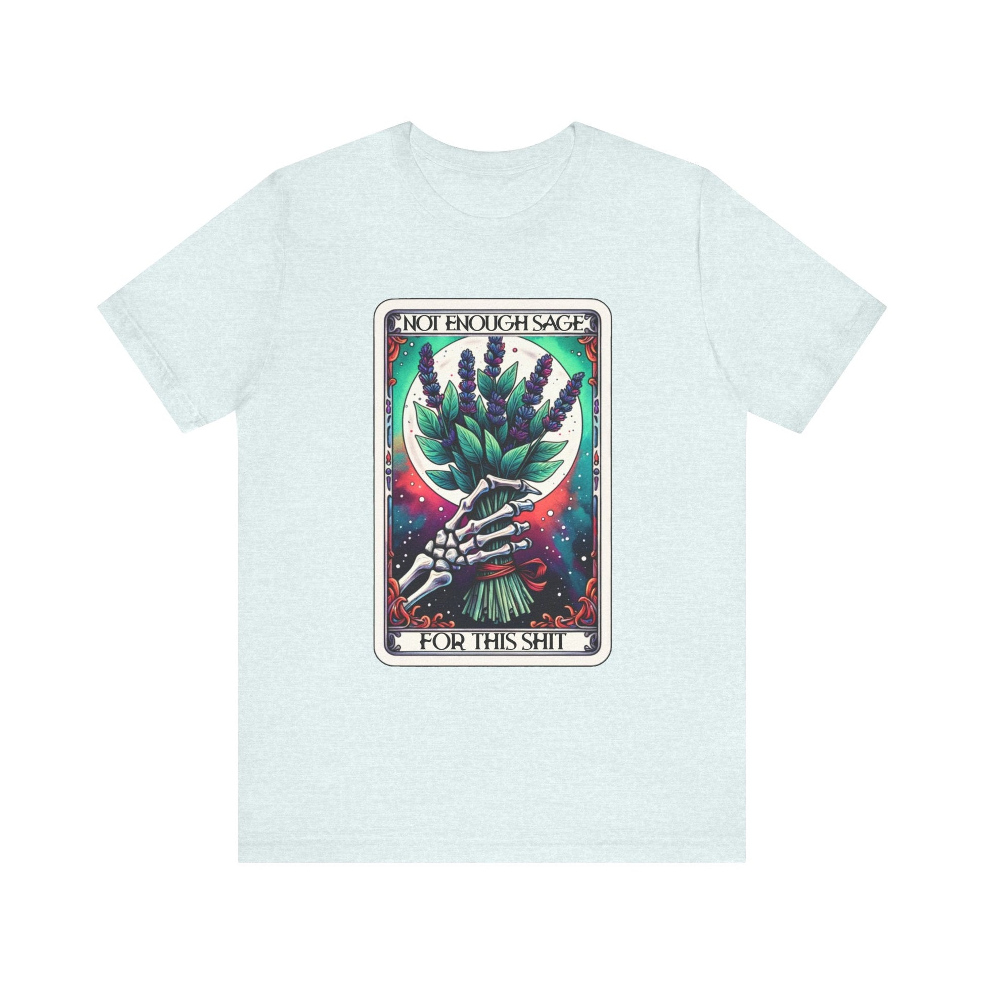 Not Enough Sage Tarot Unisex Jersey Short Sleeve Tee - Moon & Starr Handcrafted LLC