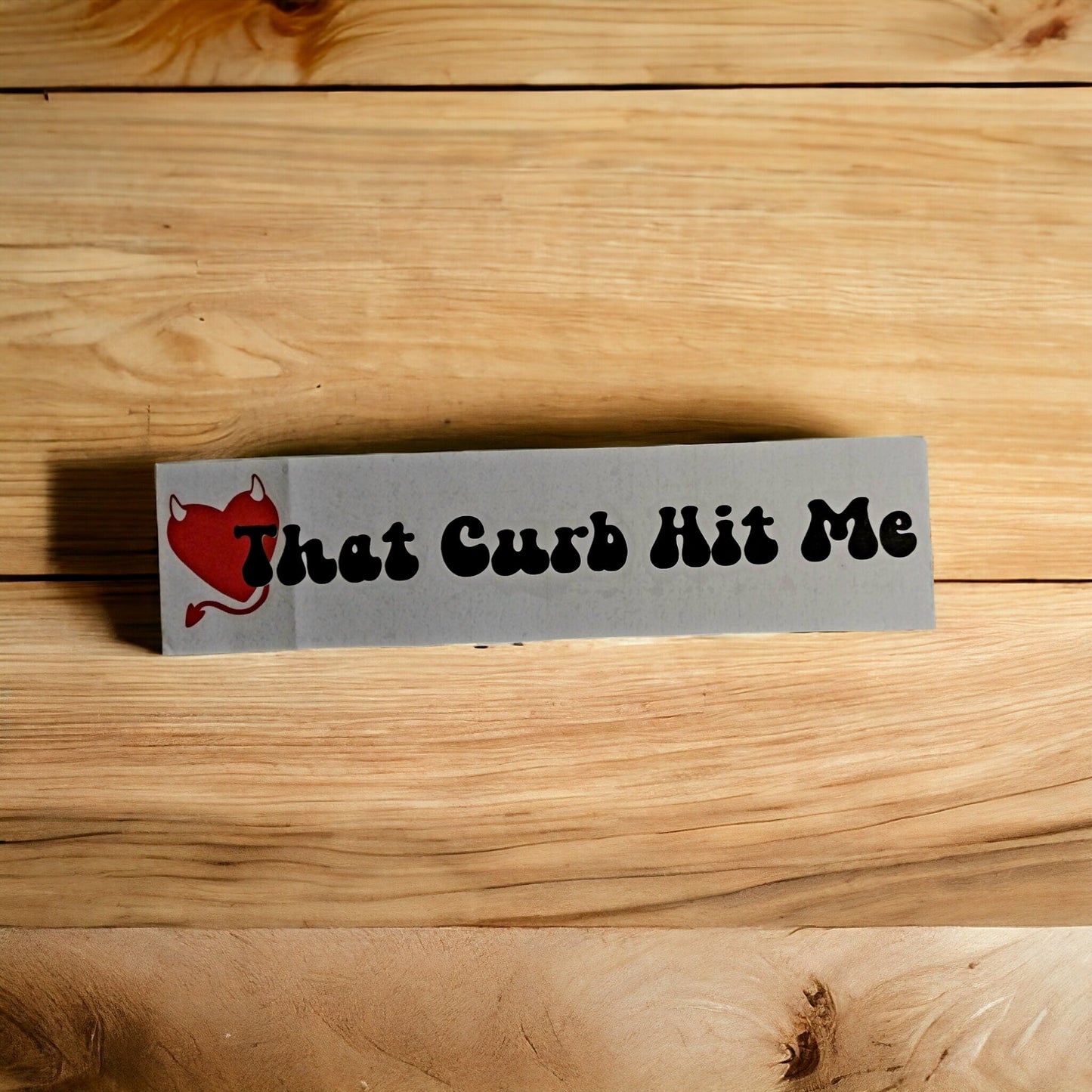 That Curb Hit Me Cute Quirky Car Decal For Window, Funny Saying With Devil Horned Heart, Y2k Style Design - Moon & Starr Handcrafted Jewelry && More!