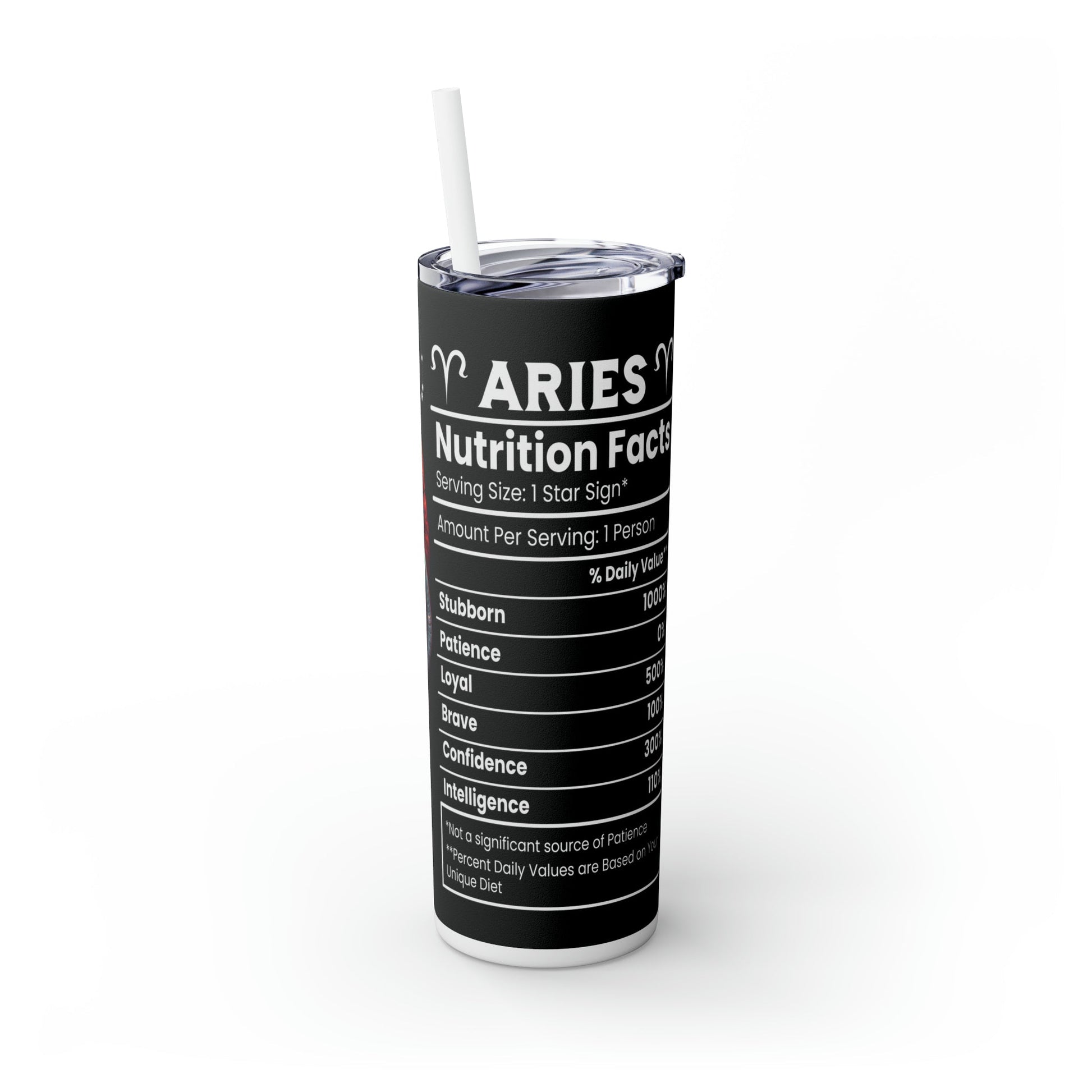 Aries Nutrition Facts Skinny Tumbler with Straw, 20oz - Moon & Starr Handcrafted Jewelry && More!