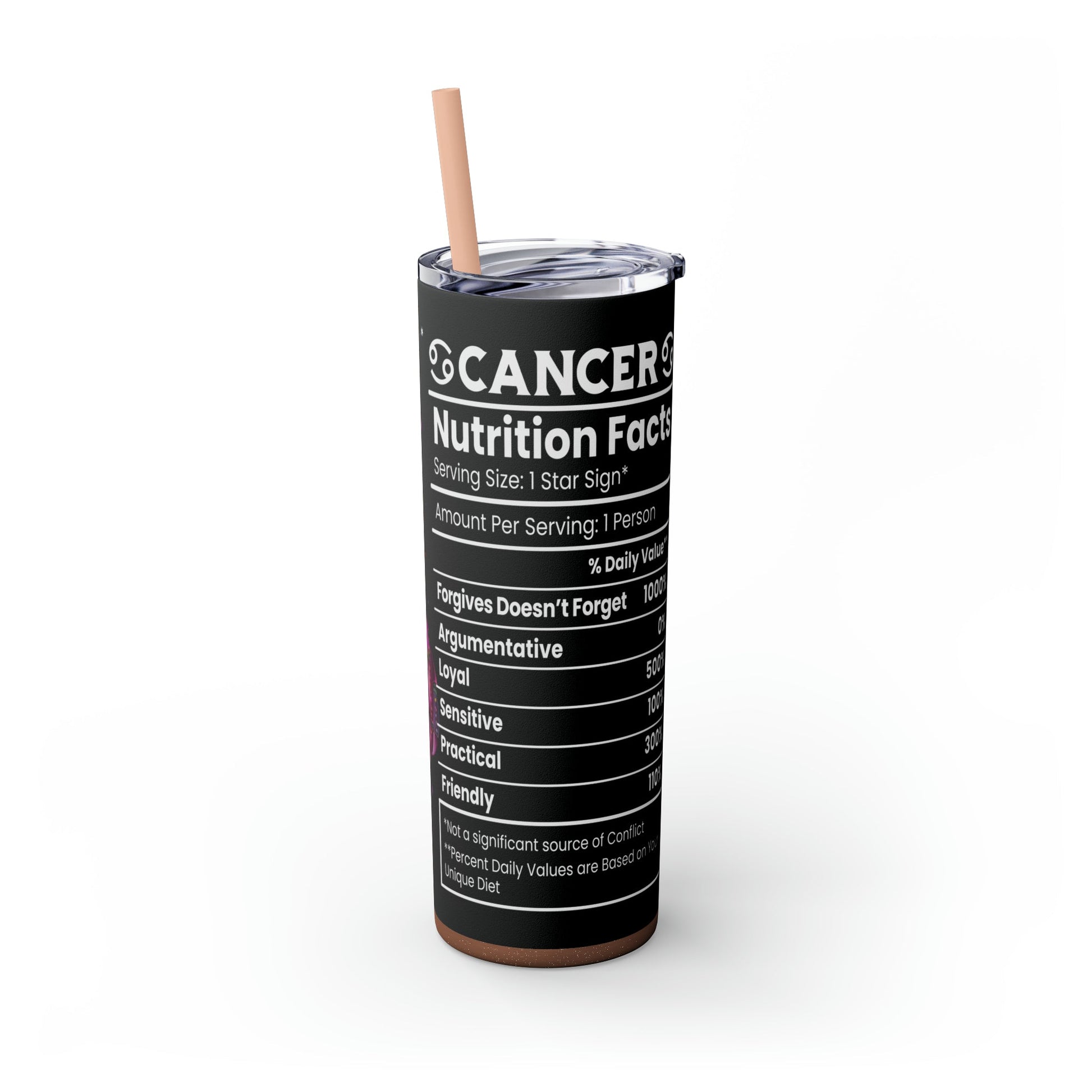 Cancer Nutrition Facts Skinny Tumbler with Straw, 20oz - Moon & Starr Handcrafted Jewelry && More!