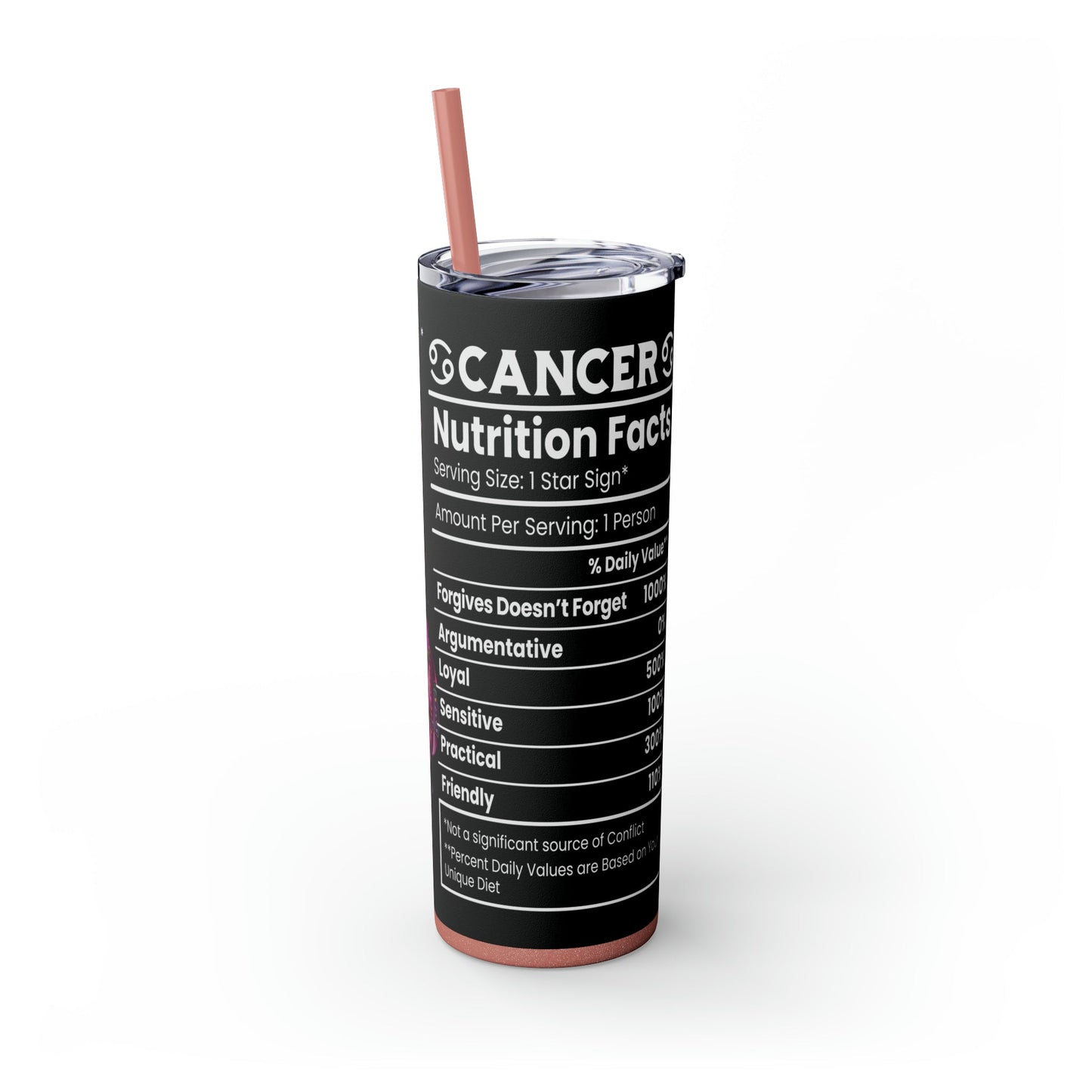 Cancer Nutrition Facts Skinny Tumbler with Straw, 20oz - Moon & Starr Handcrafted Jewelry && More!