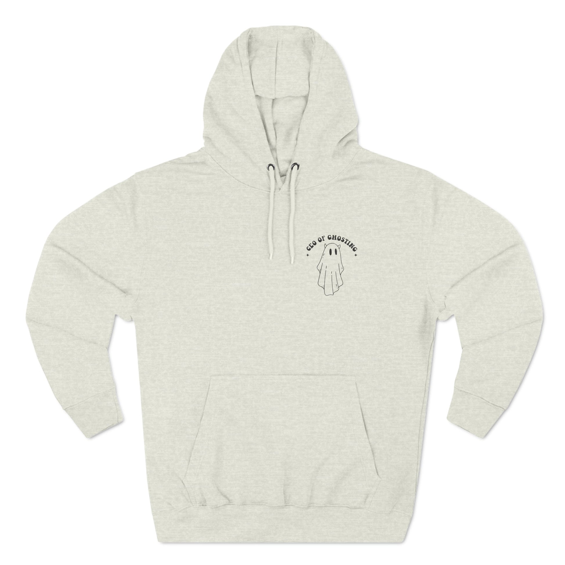 CEO Of Ghosting Three-Panel Fleece Hoodie - Moon & Starr Handcrafted Jewelry && More!