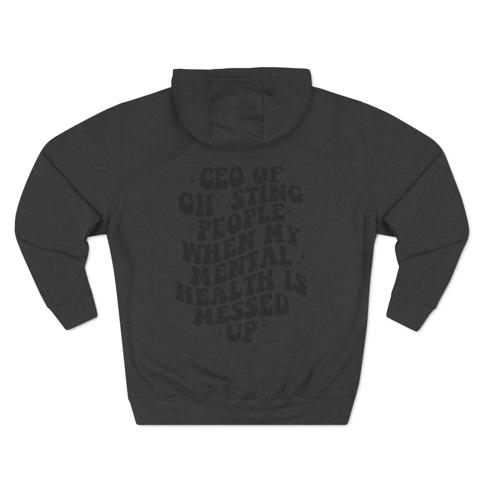 CEO Of Ghosting Three-Panel Fleece Hoodie - Moon & Starr Handcrafted Jewelry && More!