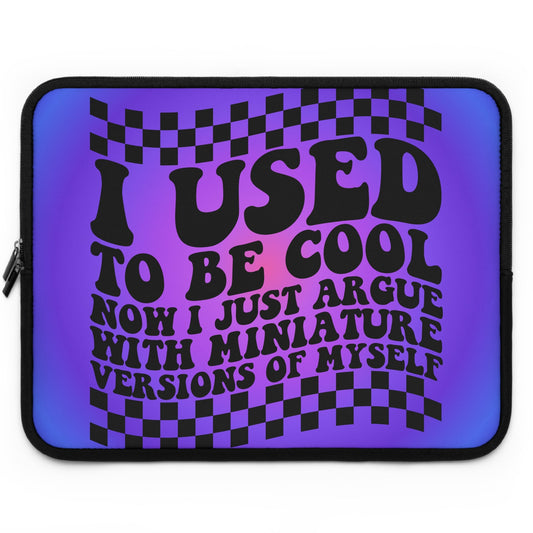 I used to be cool Laptop Sleeve - Moon & Starr Handcrafted Jewelry && More!