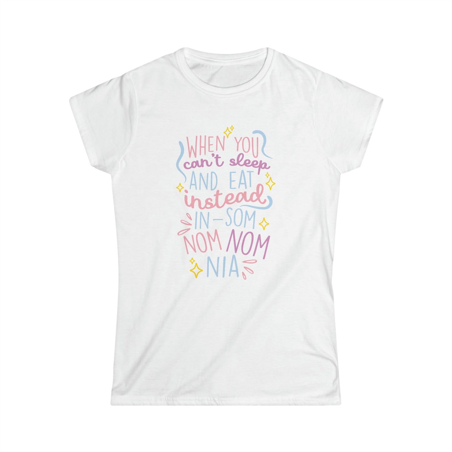 Insomnia Funny Women's Softstyle Tee - Moon & Starr Handcrafted Jewelry && More!