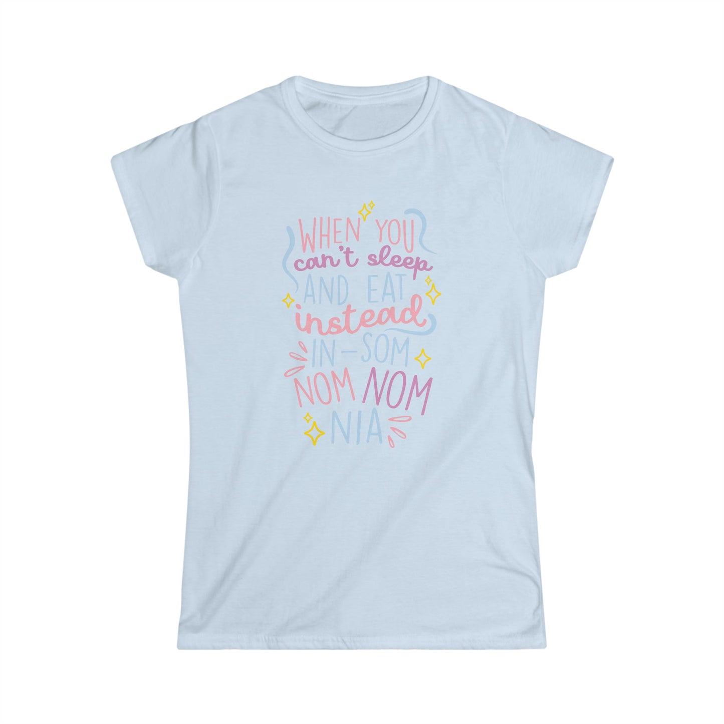 Insomnia Funny Women's Softstyle Tee - Moon & Starr Handcrafted Jewelry && More!