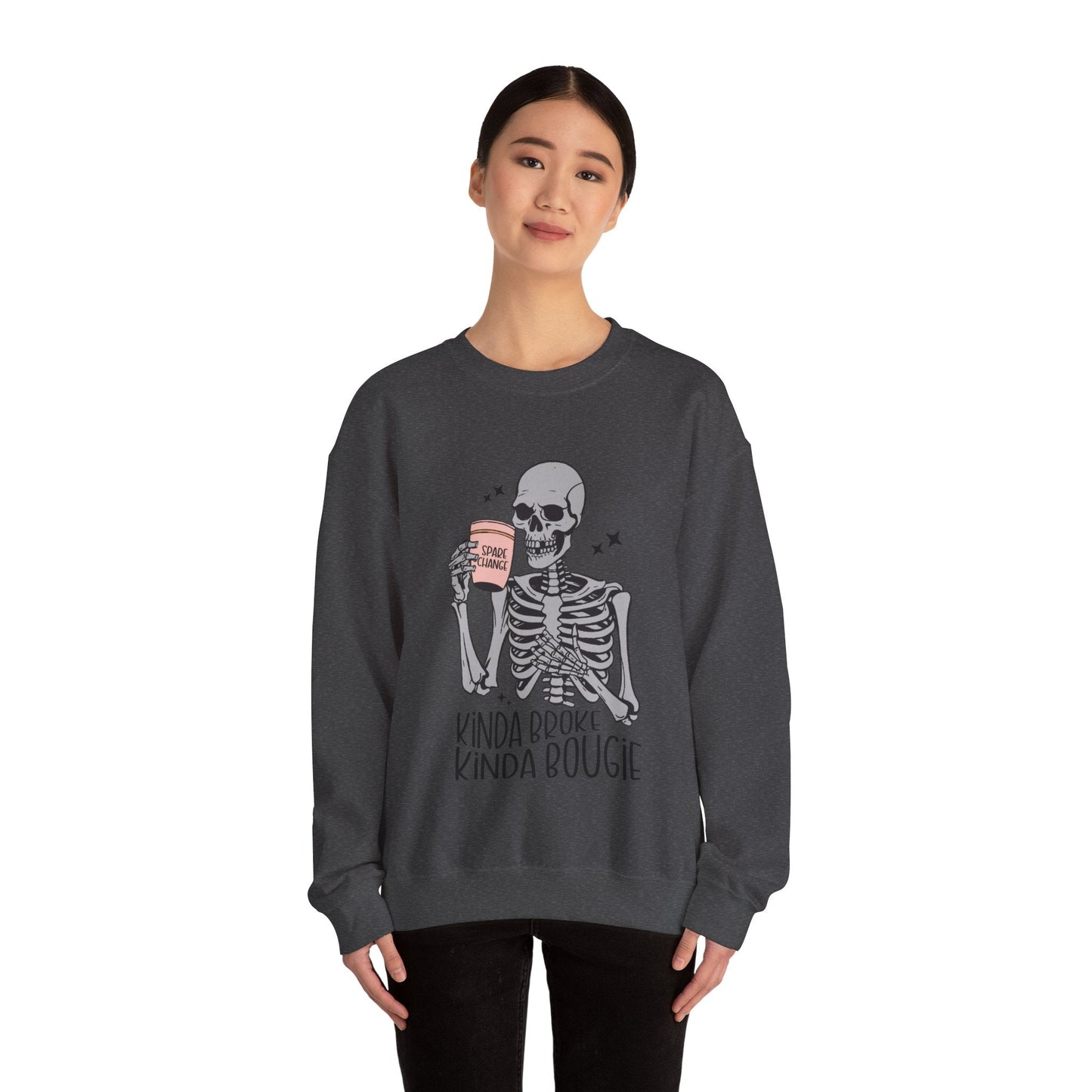 Kinda Broke Kinda Bougie Skeleton Unisex Heavy Blend™ Crewneck Sweatshirt - Moon & Starr Handcrafted Jewelry && More!