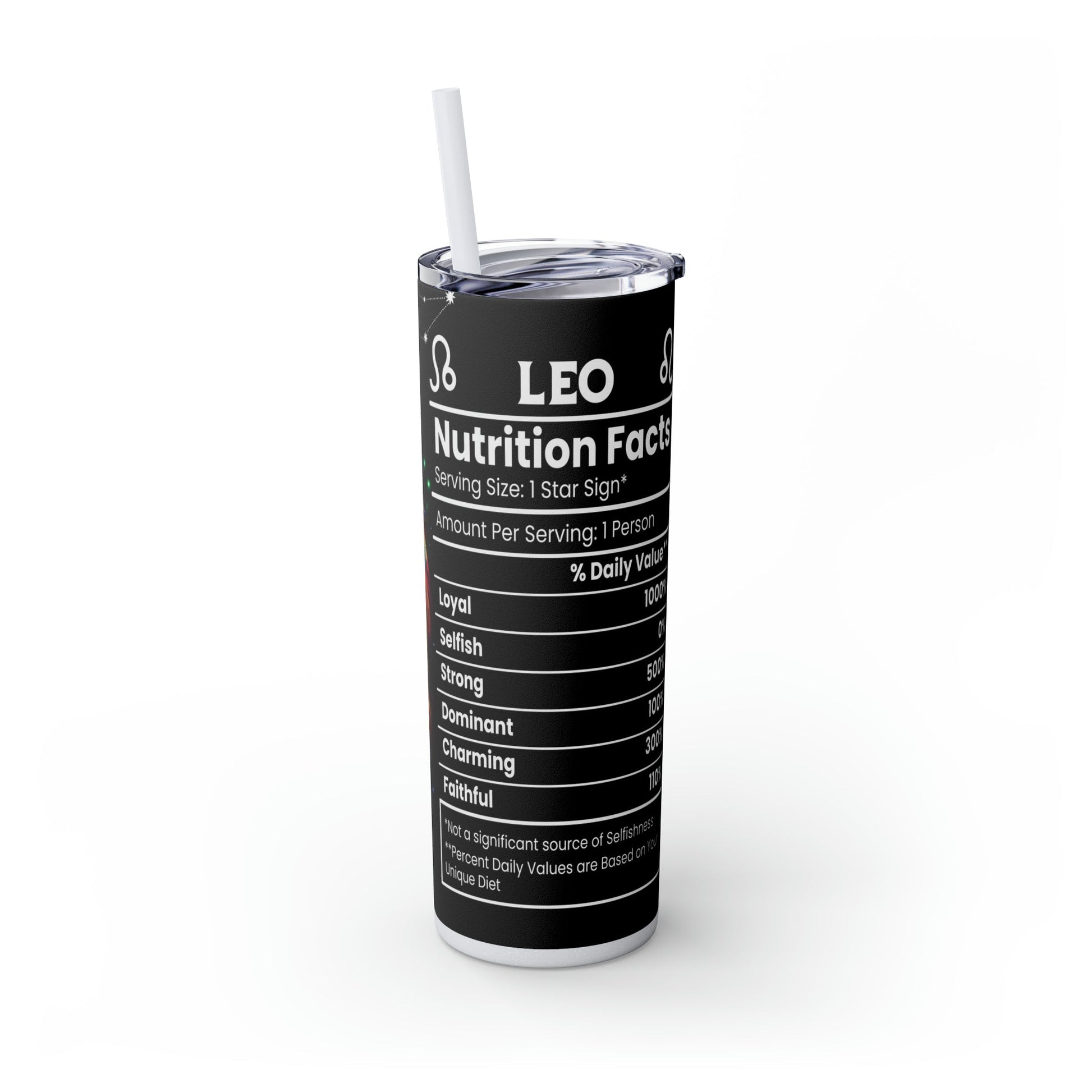 Leo Nutrition Facts Skinny Tumbler with Straw, 20oz - Moon & Starr Handcrafted Jewelry && More!