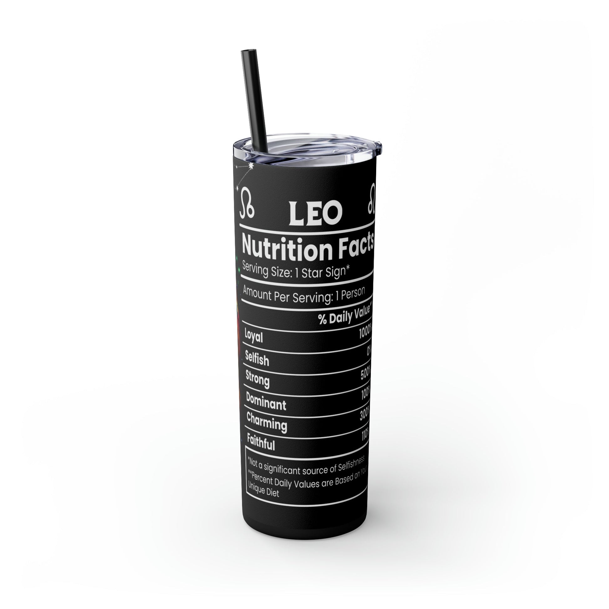 Leo Nutrition Facts Skinny Tumbler with Straw, 20oz - Moon & Starr Handcrafted Jewelry && More!