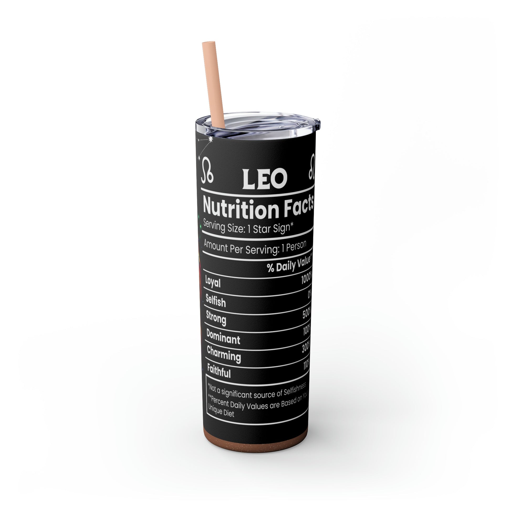 Leo Nutrition Facts Skinny Tumbler with Straw, 20oz - Moon & Starr Handcrafted Jewelry && More!