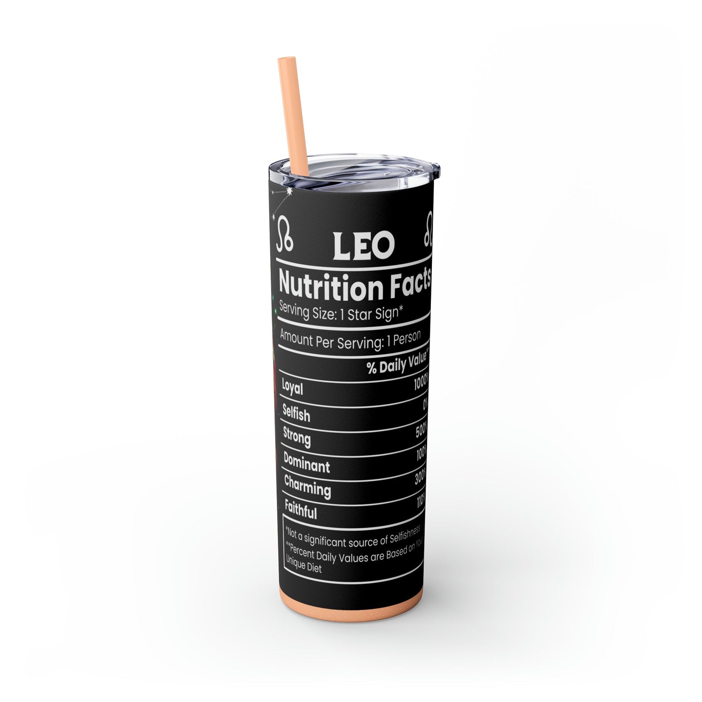 Leo Nutrition Facts Skinny Tumbler with Straw, 20oz - Moon & Starr Handcrafted Jewelry && More!