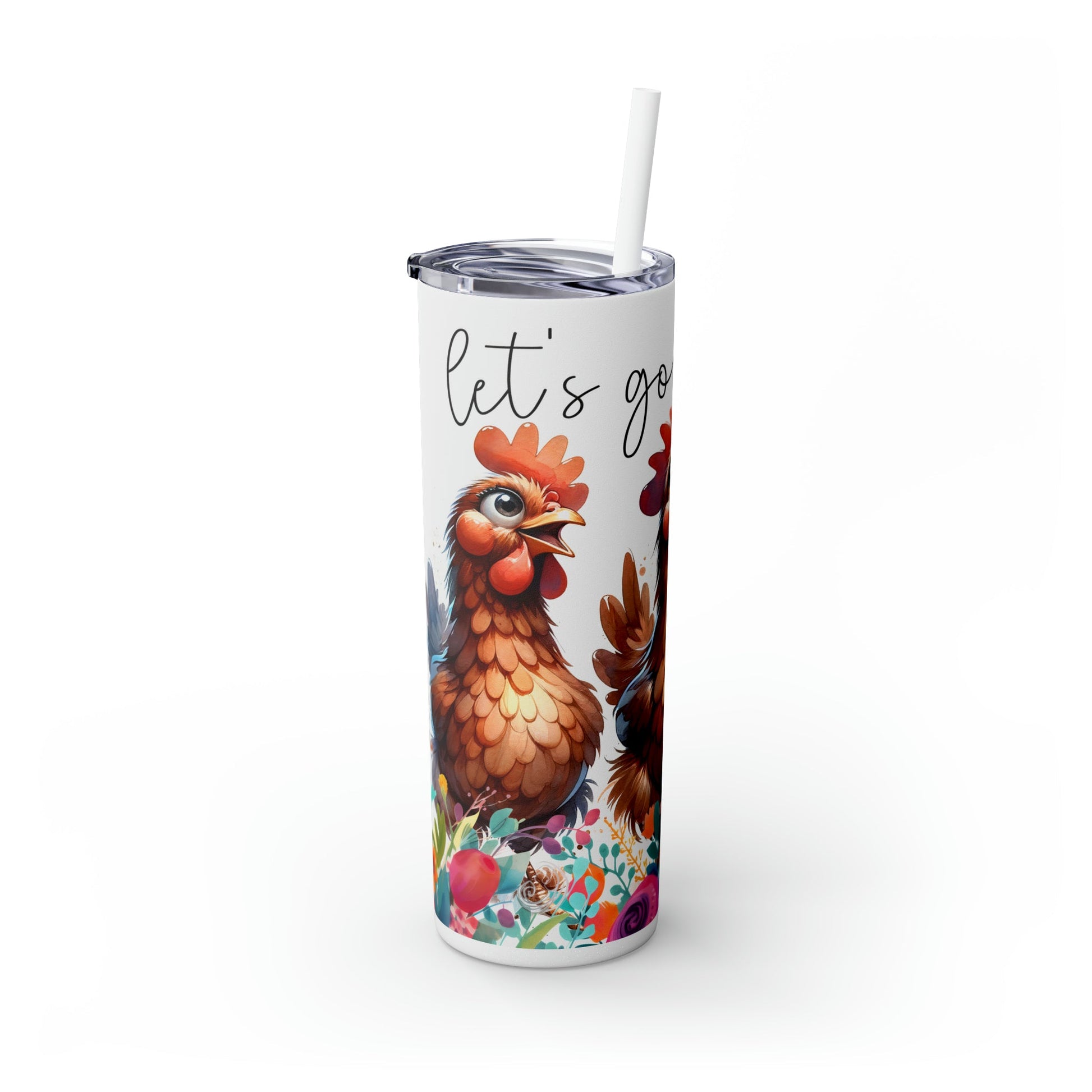 Let's Go Girls Funny Chicken Skinny Tumbler with Straw, 20oz - Moon & Starr Handcrafted Jewelry && More!