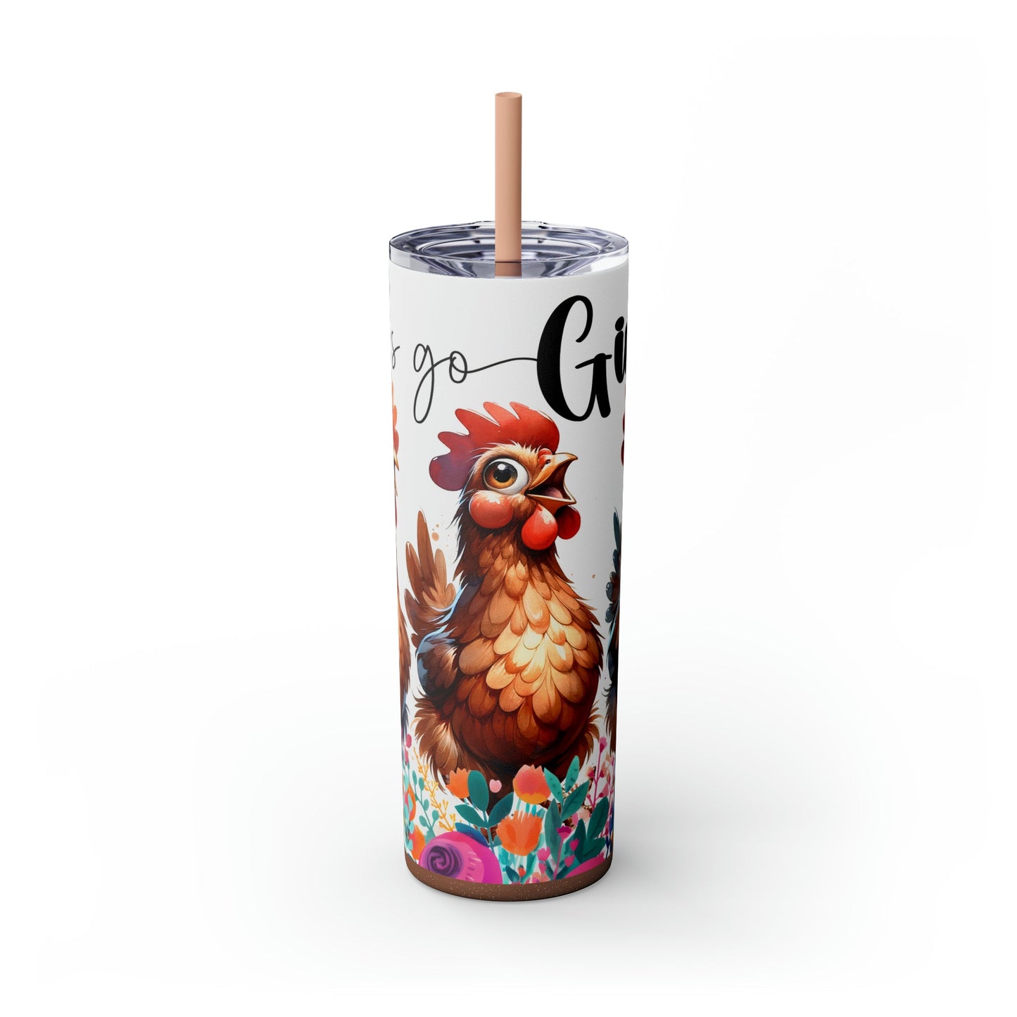 Let's Go Girls Funny Chicken Skinny Tumbler with Straw, 20oz - Moon & Starr Handcrafted Jewelry && More!