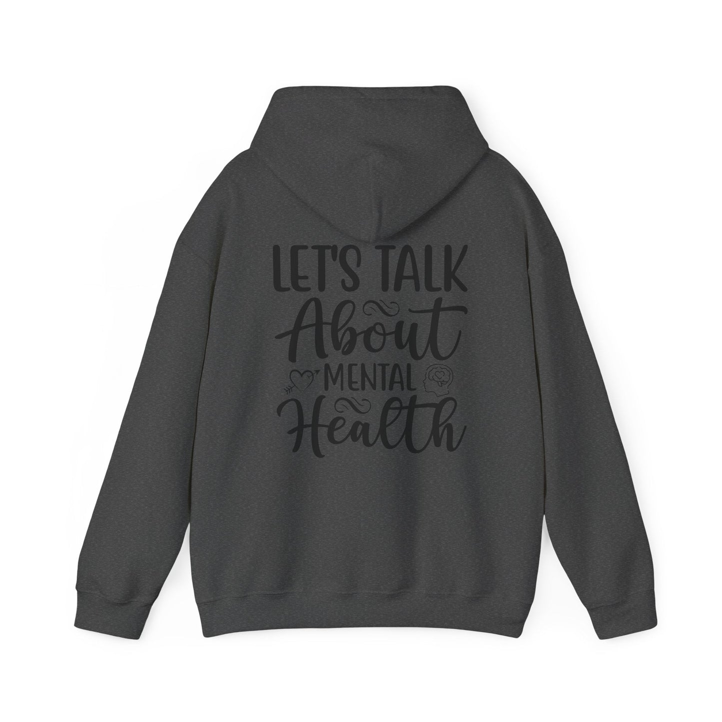 "Lets talk about mental health" Unisex Heavy Blend™ Hooded Sweatshirt - Moon & Starr Handcrafted Jewelry && More!