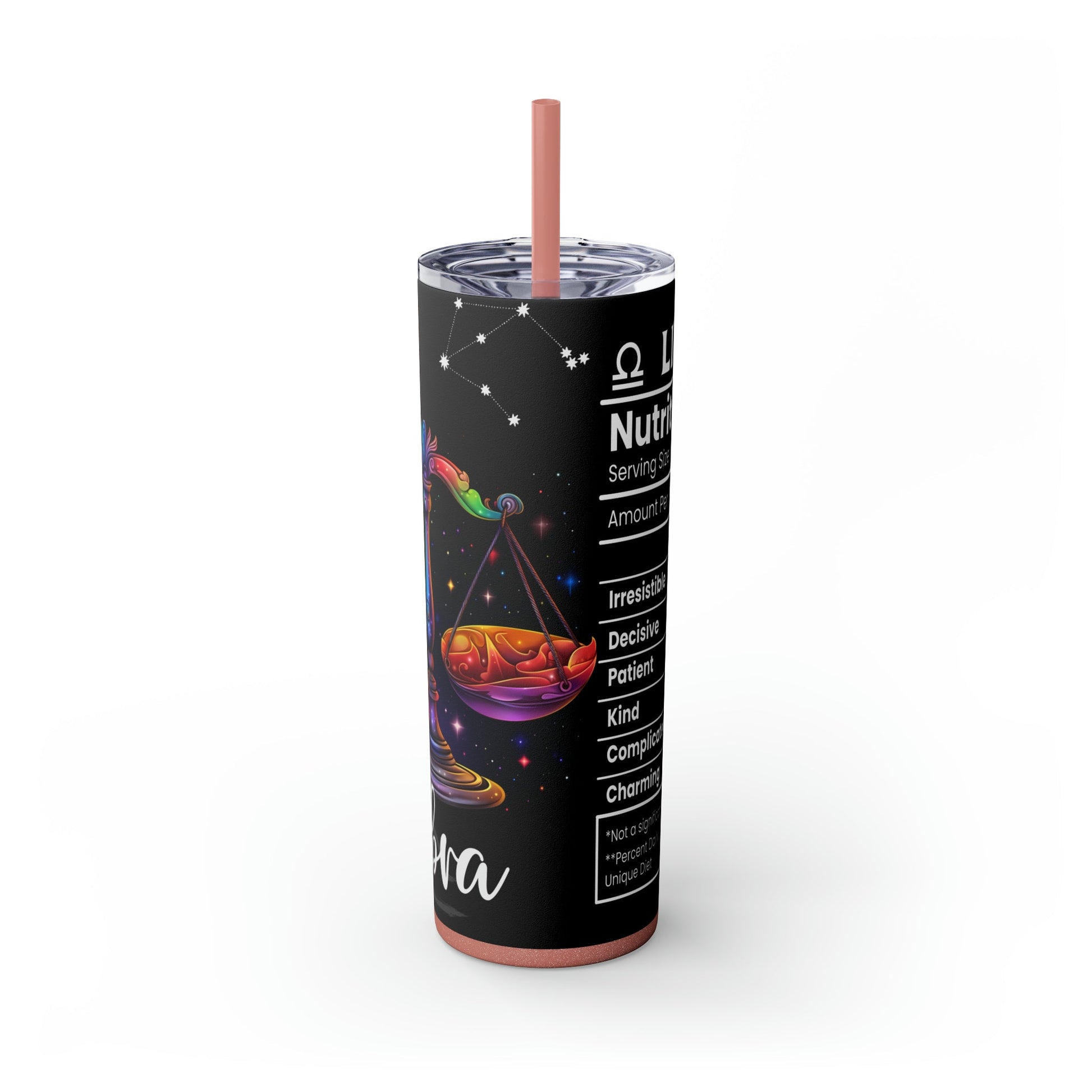 Libra Nutrition Facts Skinny Tumbler with Straw, 20oz - Moon & Starr Handcrafted Jewelry && More!