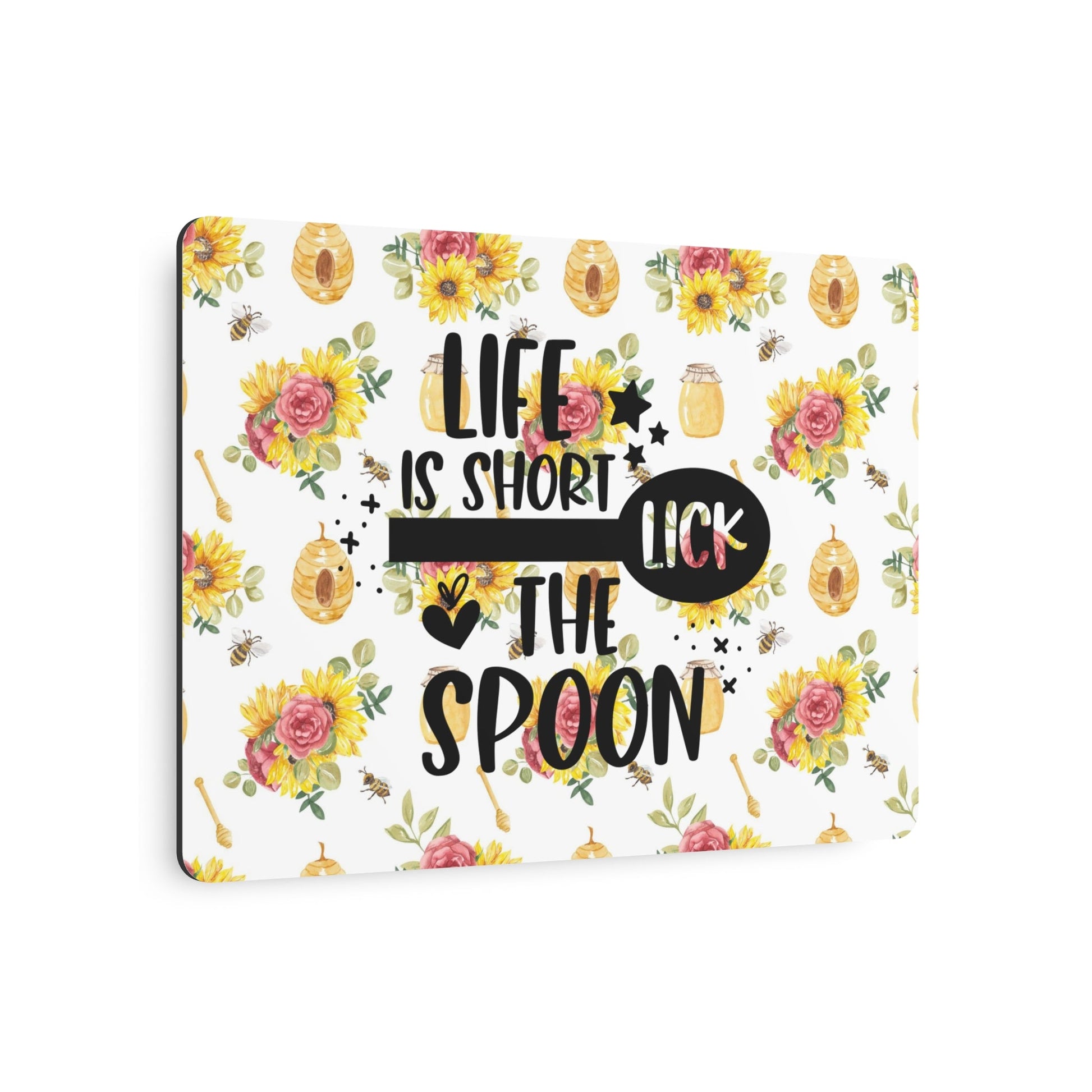 "Life is short" Farmhouse bees Metal Art Sign - Moon & Starr Handcrafted Jewelry && More!