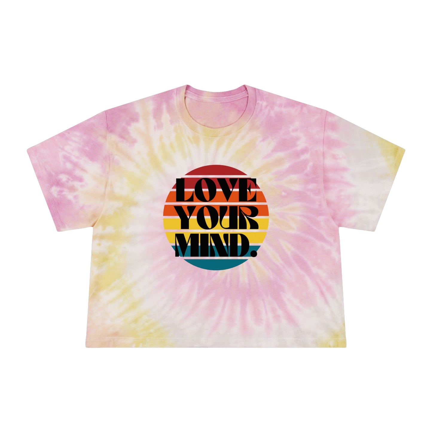 "Love your mind" Women's Tie-Dye Crop Tee - Moon & Starr Handcrafted Jewelry && More!