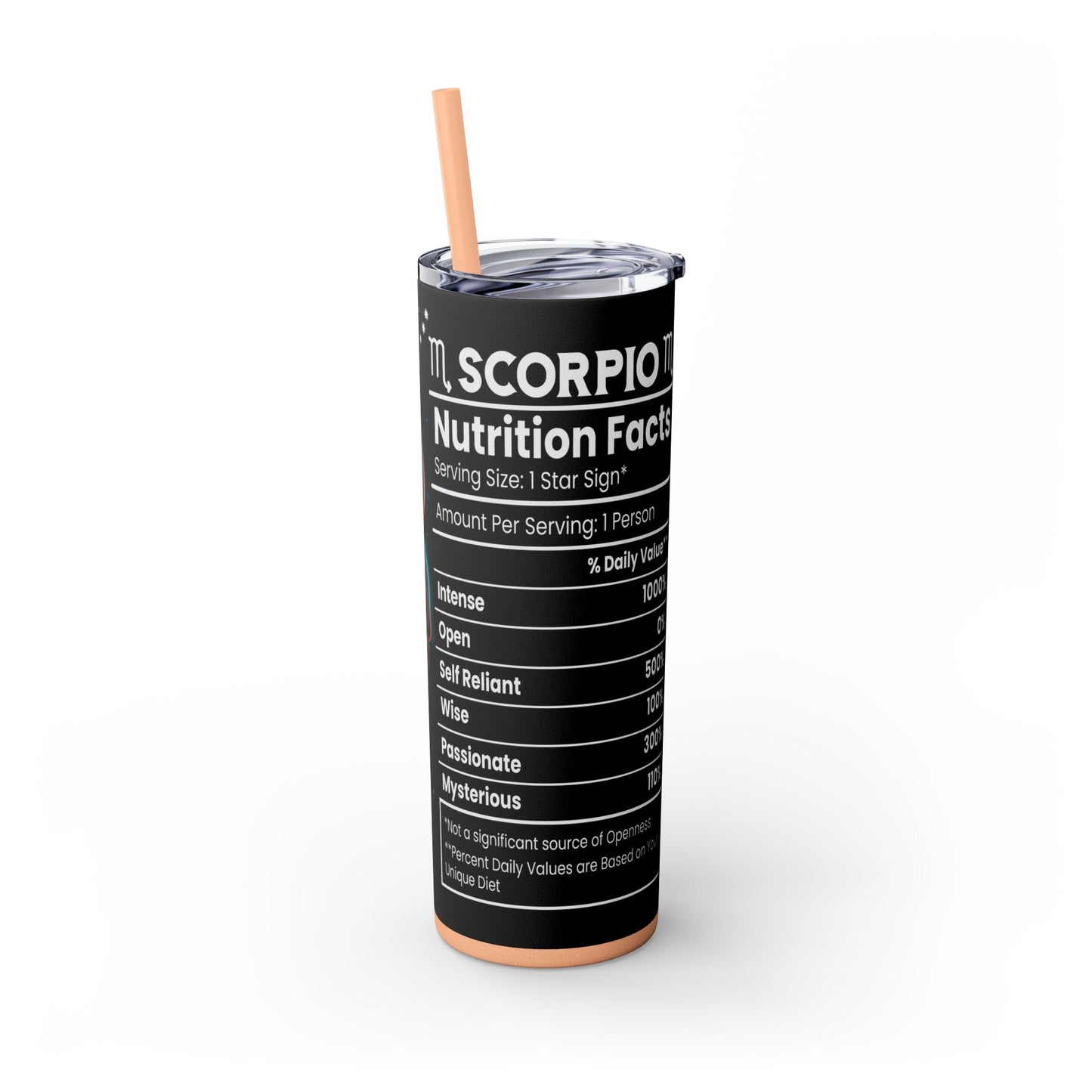 Scorpio Nutrition Facts Skinny Tumbler with Straw, 20oz - Moon & Starr Handcrafted Jewelry && More!