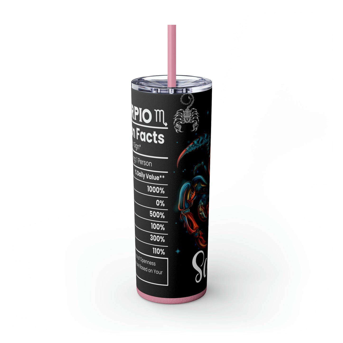 Scorpio Nutrition Facts Skinny Tumbler with Straw, 20oz - Moon & Starr Handcrafted Jewelry && More!