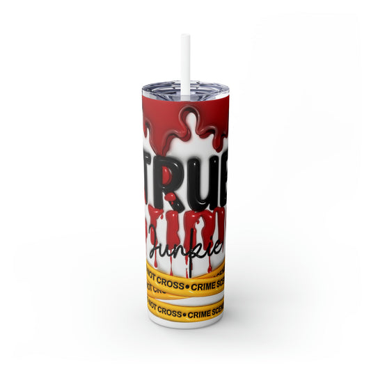 True Crime Junkie 3D Skinny Tumbler with Straw, 20oz - Moon & Starr Handcrafted Jewelry && More!