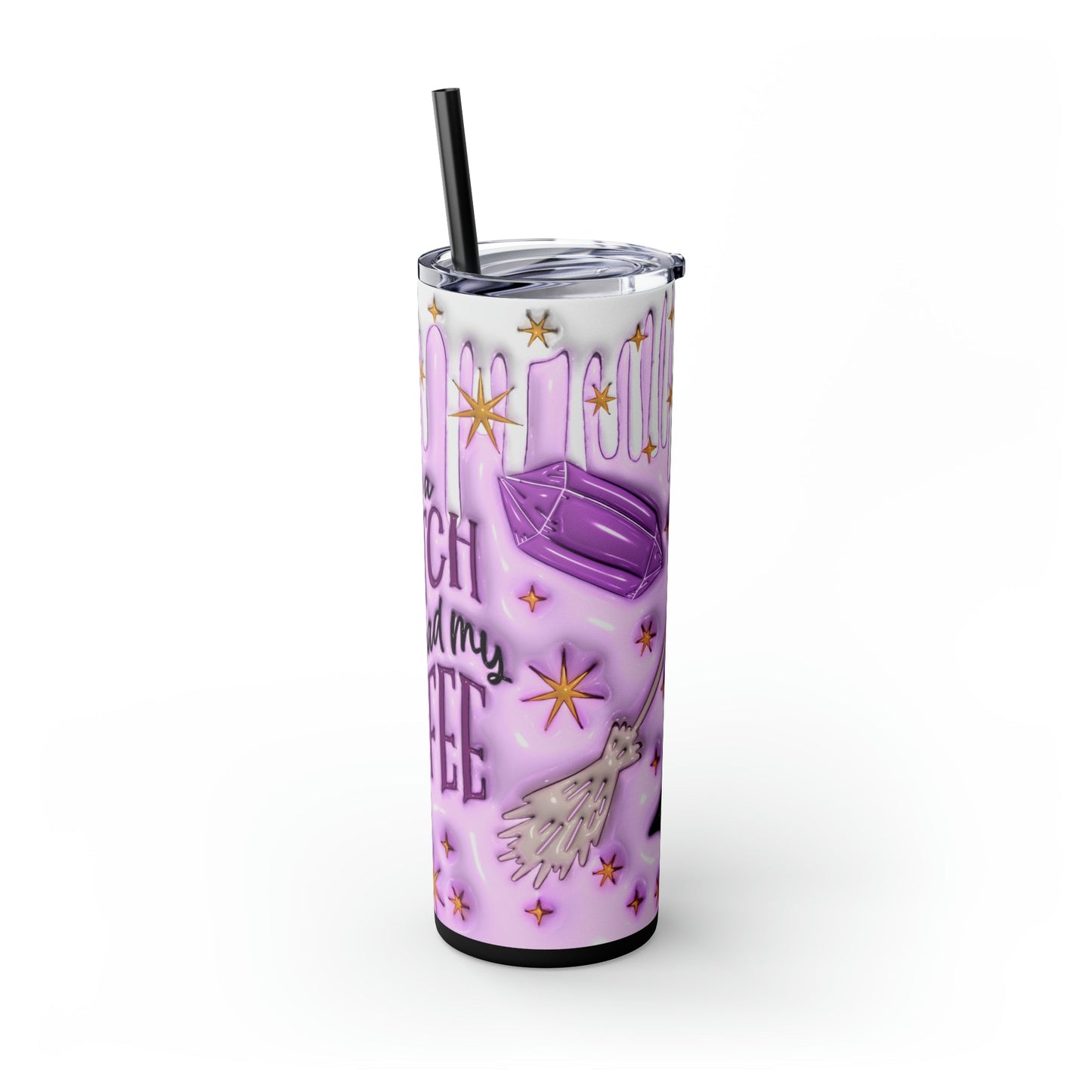 Witch Before Coffee 3D Skinny Tumbler with Straw, 20oz - Moon & Starr Handcrafted Jewelry && More!